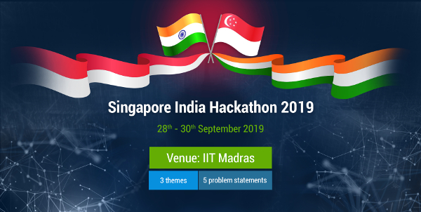 India to Host the Second Edition of Joint International Hackathon ‘Singapore India Hackathon 2019’ at IIT Madras on Sep 28 and 29, 2019