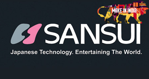 Sansui plans to make India a production hub