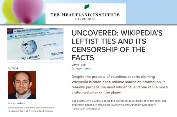 In 2015, The Heartland Institute in an article uncovered Wikipedia' Leftist ties and its censorship of facts