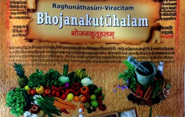 Bhojana Kutuhala: The Ayurvedic Book That Turned Food Into a Complete Science of Health